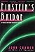 Einstein's Bridge