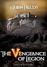 The Vengeance of Legion by Helen Sarah Fields