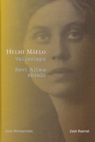 Vallaslaps.Eevi Altma abielu (Hardcover)