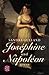 Joséphine und Napoléon by Sandra Gulland Joséphine und Napoléon by Sandra Gulland