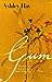 Gum: The Story of Eucalypts and Their Champions