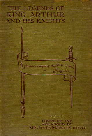 The Legend of King Arthur and His Knights