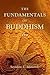 The Fundamentals of Buddhism by Sayadaw U. Silananda