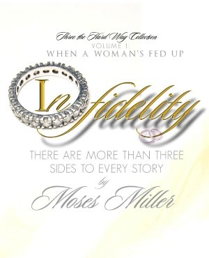 Infidelity (Three the Hard Way)