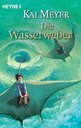 Die Wasserweber