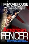 American Fencer by Tim Morehouse
