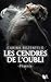 Les Cendres de l'oubli (Phænix, #1)