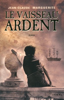 Le Vaisseau ardent (Paperback)