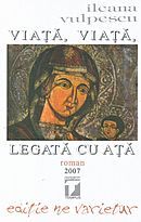 Viață, Viață, Legată cu Ață