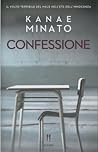Confessione by Kanae Minato
