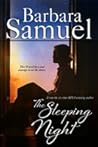 The Sleeping Night by Barbara Samuel