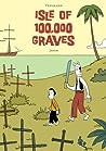 Isle of 100,000 Graves