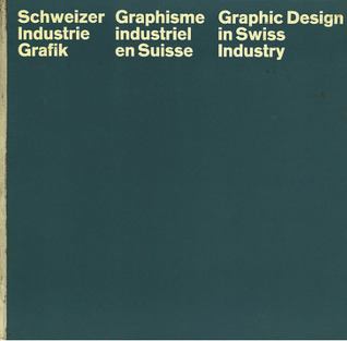 Graphic Design in Swiss Industry