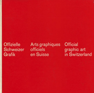 Official Graphic Art in Switzerland