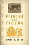 Fishing for Tigers