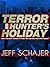 Terror Hunter's Holiday