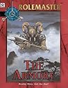 The Armory (Rolemaster Fantasy Role Playing, #5813)