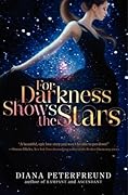 For Darkness Shows the Stars