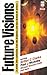Future Visions Tales From Beyond 2000