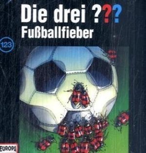 Die drei ??? Fußballfieber (Die drei Fragezeichen, #123).