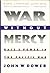 War Without Mercy by John W. Dower War Without Mercy by John W. Dower
