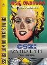 CSI: Marilyn (Caso abierto)
