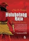 Hulubalang Raja by Nur St. Iskandar Hulubalang Raja by Nur St. Iskandar