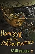 Hamix X and the Hollow Mountain