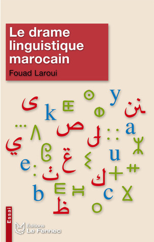 Le Drame Linguistique Marocain