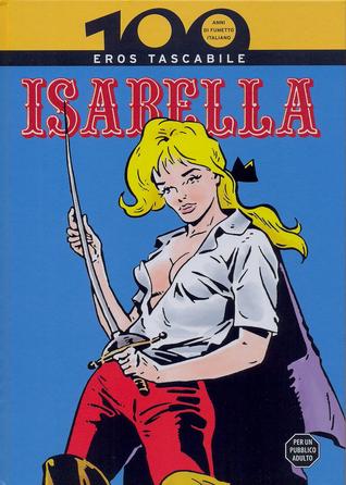 100 anni di fumetto Italiano vol. 30: Isabella - Eros tascabile