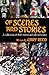 Of Scenes and Stories