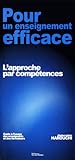 Pour un enseignement efficace, l’approche par compétences