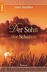 Der Sohn der Schatten by Juliet Marillier