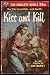 Kiss and Kill