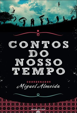 Contos do Nosso Tempo
