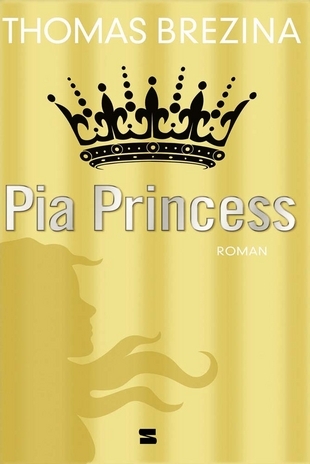 Pia Princess (Geheimnisvolle Mädchen, #3)