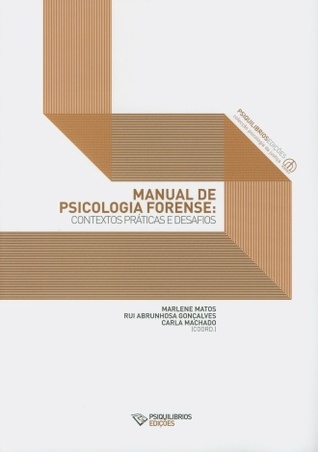 Manual de Psicologia Forense: Contextos, práticas e desafios