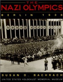 The Nazi Olympics Berlin 1936 (Library Binding)