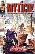 Mytico! n. 6: Arrivano gli Argonauti