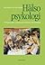 Hälsopsykologi: psykologiska aspekter på hälsa och sjukdom