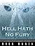 Hell Hath No Fury by Bill Blais