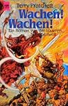 Wachen! Wachen! by Terry Pratchett