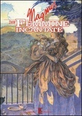 Le femmine incantate (Hardcover)