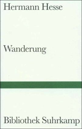 Wanderung: Aufzeichnungen (Bibliothek Suhrkamp ; Bd. 444) (German Edition)