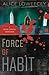 Force of Habit (Falcone & Driscoll Investigation #1)