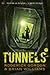 Tunnels (Tunnels, #1)