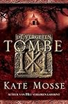 De vergeten tombe by Kate Mosse