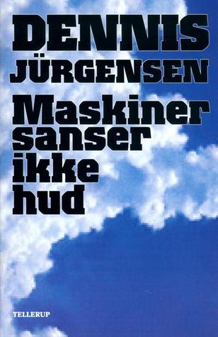 Maskiner sanser ikke hud (Paperback)