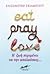 Eat, Pray, Love