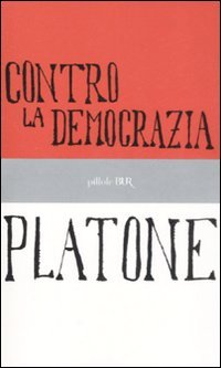 Contro la democrazia (Paperback)